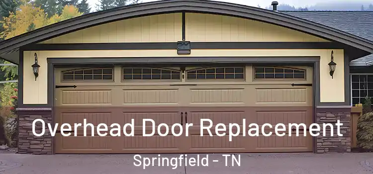  Overhead Door Replacement Springfield - TN