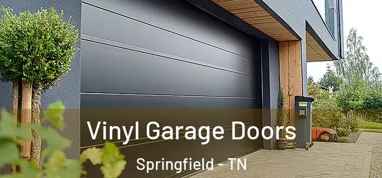 Vinyl Garage Doors Springfield - TN